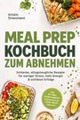 "MEAL PREP KOCHBUCH ZUM ABNEHMEN. Rezeptthemen: Salate, Bowls. Darstellung: zwei bunte Essensbehälter mit Gemüse."