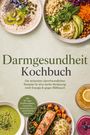 Text: "Darmgesundheit Kochbuch. Die leckersten darmfreundlichen Rezepte...". Schalen mit gesunden Speisen: Quinoa, Gemüse, Suppe.