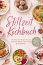 "Stillzeit Kochbuch" - Rezepte für entspannte Stillzeit. Gerichte: Porridge, Energiebällchen, Suppe, Brot mit Belag, Bowls.