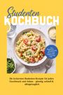 "Studenten KOCHBUCH" in großen Buchstaben. Eine Schüssel mit Nudeln, Erbsen, Tomaten; daneben Wasser, Zitrone und Rucola.