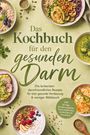 „Das Kochbuch für den gesunden Darm“ in grüner Schrift auf einem grünen Hintergrund. Drumherum gesunde Gerichte.