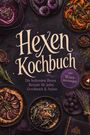 "Hexen Kochbuch: Die leckersten Hexen Rezepte für jeden Geschmack & Anlass. Inkl. Würzmischungen."  
Dekorative Teller mit Speisen.