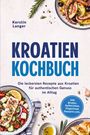 "Kerstin Langer, KROATIEN KOCHBUCH, Die leckersten Rezepte aus Kroatien. Teller mit Salat und Meeresfrüchten."