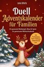 "Duell Adventskalender für Familien", Illustration mit fröhlichem Rentier vor verschneiten Tannen und roten Hintergrund.