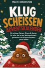„Klugscheissen Adventskalender“ – 24 schlaue Fakten. Illustration mit Weihnachtsbaum und lächelndem Kackhaufen mit Brille.