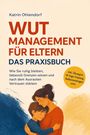 Titel: Wutmanagement für Eltern. Illustration: Eine Mutter umarmt ihr Kind liebevoll.