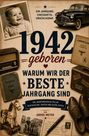 Ein Fotoalbum-Cover mit der Aufschrift: "1942 geboren. Warum wir der beste Jahrgang sind." Verschiedene Vintage-Objekte.