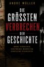 "Die größten Verbrechen der Geschichte. Wahre Verbrechen. Verstörende Wahrheiten. Vergessene Geschichten." Krimi-Stil.