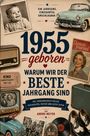 1955 geboren – Warum wir der beste Jahrgang sind. Fotos und Objekte der 1950er, wie Auto, Radio, und Zeitschrift.