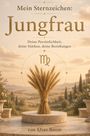 Text: "Mein Sternzeichen: Jungfrau. Deine Persönlichkeit, deine Stärken, deine Beziehungen. Von Elias Baum."  
Ein Weizenstrauß auf einem Podest mit ländlichem Hintergrund.