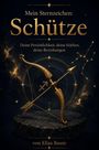 "Mein Sternzeichen: Schütze. Deine Persönlichkeit, deine Stärken, deine Beziehungen. Von Elias Baum." Goldener Bogen und Pfeil.