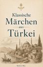 „Klassische Märchen aus Türkei“ von Robert Mai. Darunter eine Zeichnung einer Küstenszene mit Moschee und Segelboot.