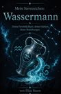 "Mein Sternzeichen: Wassermann. Deine Persönlichkeit, deine Stärken, deine Beziehungen." Prunkvolle Vase mit Sternkonstellation.