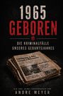 „1965 geboren – Die Kriminalfälle unseres Geburtsjahres“. Stapel alter Zeitungen, schwarzer Hintergrund.