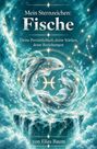 "Mein Sternzeichen: Fische. Deine Persönlichkeit, deine Stärken, deine Beziehungen. von Elias Baum." Zwei Fische im Wasser.
