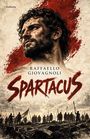 Text: "PaxRoma", "Raffaello Giovagnoli", "SPARTACUS". 
Ein bärtiger Mann schaut entschlossen. 
Männer mit Speeren im Hintergrund.