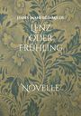 Text: "Hans-Manfred Milde, Lenz oder Frühling, Novelle." Blauer floraler Musterhintergrund.
