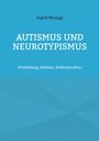Ingrid Manogg: Autismus und Neurotypismus, Buch