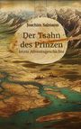 Text: "Joachim Salmann, Der Tsahn des Prinzen, letzte Adventsgeschichte." Illustration einer antiken Karte mit Bergen und Flüssen.