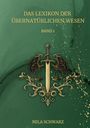 Mila Schwarz: Das Lexikon der Übernatürlichen Wesen, Buch