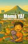 Lea del Mar: Mamá Ya!?, Buch