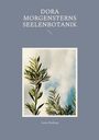 Anna Wexberg: Dora Morgensterns Seelenbotanik, Buch