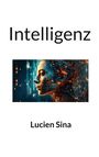 Lucien Sina: Intelligenz, Buch