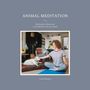 Carolin Ruckert: Animal meditation, Buch