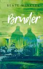 Beate Winkler: Brüder, Buch