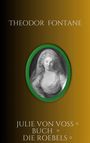 Theodor Fontane: Julie von Voß Buch Die Roebels, Buch