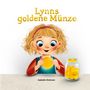 Isabelle Dohmen: Lynns goldene Münze, Buch