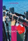 Katrin Bombitzki: Herzwachsen, Buch