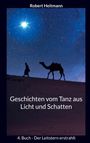 Robert Heitmann: Geschichten vom Tanz aus Licht und Schatten, Buch