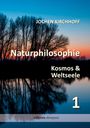 Jochen Kirchhoff: Naturphilosophie 1, Buch