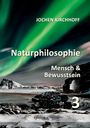 Jochen Kirchhoff: Naturphilosophie 3, Buch