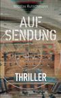 Nicolas Rutschmann: Auf Sendung, Buch