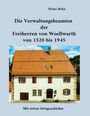 Heinz Bohn: Die Verwaltungsbeamten der Freiherren von Woellwarth von 1520 bis 1945, Buch