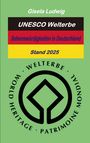 Gisela Ludwig: UNESCO Welterbe Sehenswürdigkeiten inDeutschland, Buch