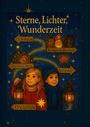 Titel: "Sterne, Lichter, Wunderzeit". Illustration mit Kindern, Sternen, Nikolaus, Krampus, Perchten und verschiedenen Festen.