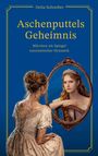 "Aschenputtels Geheimnis" von Delia Schreiber. Eine junge Frau im Kleid betrachtet ihr Spiegelbild.