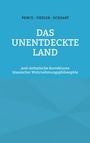Charles Sanders Peirce: Das unentdeckte Land, Buch