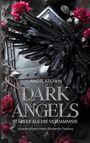 Text: "ANDIE KROWN, DARK ANGELS, STÄRKER ALS DIE VERDAMMNIS, urbane broken Hero Romantic Fantasy."  
Ein schwarzer Flügel, rote Rosen, Metallschild.
