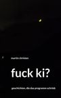 fuck ki?, Buch