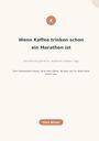 Titel: "Wenn Kaffee trinken schon ein Marathon ist". Autor: Klara Winter. Ein rundes Logo mit einem "K". Helle Farbpalette.