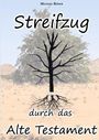 "Streifzug durch das Alte Testament" in schwarzer Schrift. Ein Baum mit Wurzeln vor Wüstenhintergrund.