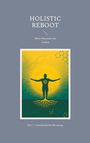 "Holistic Reboot: Mein Neustart ins Leben" mit einer Illustration einer Figur, die aus Energie und Wurzeln besteht.