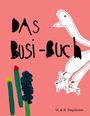 Bente Singelmann: Das Busi-Buch, Buch