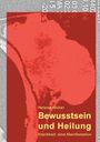 Helena Müller: Bewusstsein und Heilung, Buch