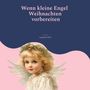 Angelika Wolf: Wenn kleine Engel Weihnachten vorbereiten, Buch