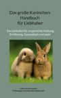 Sally von Grennspirit: Das große Kaninchen-Handbuch für Liebhaber, Buch